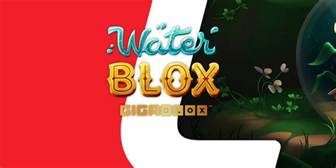 Water Blox Gigablox Blaze